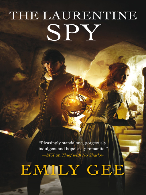Title details for The Laurentine Spy by Emily Gee - Available